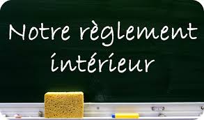 Réglement intérieur à donner pour les stagiaires